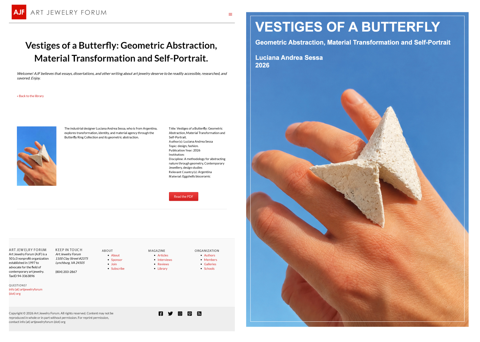 Luciana Andrea Sessa, Vestiges of a Butterfly: Geometric Abstraction, Material Transformation and Self-Portrait is also part of the Art Jewelry Forum Digital Library.